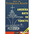 Amerika Nato ve Trkiye leri Yaynlar