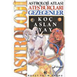 Astroloji Atlası - Ateş Burçları Gezegenler / Koç, Aslan, Yay Boyut Yayın Grubu