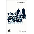 Türk Sosyoloji Tarihine Eleştirel Bir Katkı Küre Yayınları