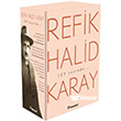 Refik Halid Karay`dan Trk Edebiyat`nn En Sekin Eserleri 3 nklap Kitabevi