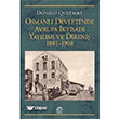 Osmanlı Devletinde Avrupa İktisadi Yayılımı ve Direniş 1881-1908 İletişim Yayınları