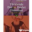 Türklerde Din ve Devlet Yönetimi Kitap Yayınevi