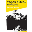Yaşar Kemal: Sözün Büyücüsü İnkılap Kitabevi