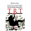 Çiftlikteki Elektrik Kaçağı TRT Puslu Yayıncılık