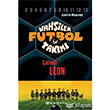 Vahşiler Futbol Takımı 1 - Çalımcı Leon Epsilon Yayınları