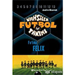 Vahşiler Futbol Takımı 2 - Fırtına Felix Epsilon Yayınları