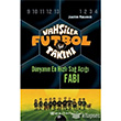 Vahşiler Futbol Takımı 8 - Dünyanın En Hızlı Sağ Açığı Fabi Epsilon Yayınları