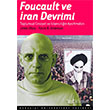 Foucault ve ran Devrimi Toplumsal Cinsiyet ve slamcl Ayartmalar Boazii niversitesi Yaynevi