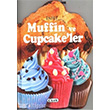 Enfes Muffin ve Cupcake ler Çiçek Yayıncılık