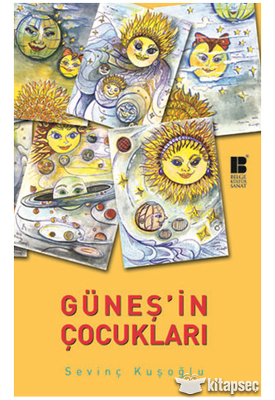 Güneş`in Çocukları Bilge Kültür Sanat Yayınları