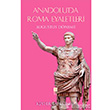 Anadoluda Roma Eyaletleri Augustus Dnemi Bilge Kltr Sanat Yaynlar