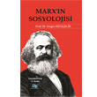 Marx n Sosyolojisi Bat Sosyolojisini Yeniden Dnmek Cilt 1 An Yaynclk