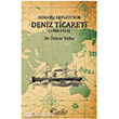 Osmanlı Devleti nde Deniz Ticareti 1908 1914 Tarihçi Kitabevi