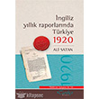 ngiliz Yllk Raporlar nda Trkiye 1920 Tarihi Kitabevi