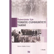 Üniversiteler İçin Türkiye Cumhuriyeti Tarihi Anı Yayıncılık