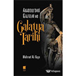 Anadolu`daki Galatlar ve Galatya Tarihi Bilge Kltt Sanat