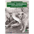 Kangal (Karaba) Trk oban Kpei Bilge Kltr Sanat