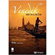Venedik Bir Balktr Bilge Kltr Sanat