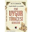 Eski Uygur Türkçesi Kesit Yayınları