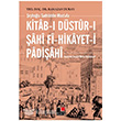 Kitab-ı Düstur-ı Şahi Fi-Hikayet-i Padişahı Kesit Yayınları