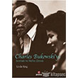 Charles Bukowski`yi Sevmek ve Nefret Etmek Parantez Yaynlar