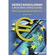 Merkez Bankalarnn Eurosistem`e Entegrasyonu Deiim Yaynlar
