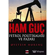 Ham G Petrol Politikalar ve Pazar Elips Kitap
