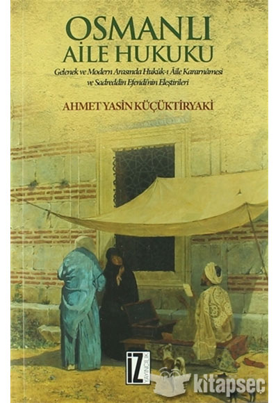 Osmanlı Aile Hukuku İz Yayıncılık