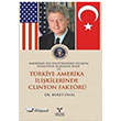 Trkiye-Amerika likilerinde Clinton Faktr Umuttepe Yaynlar