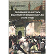 Diyarbakr Vilayetinde Ermeniler ve Ermeni Olaylar izgi Kitabevi