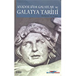 Anadolu`da Galatlar ve Galatya Tarihi izgi Kitabevi