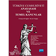 Trkiye Cumhuriyeti Anayasas ve Temel Kanunlar Nobel Yaynlar