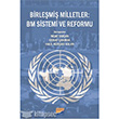 Birlemi Milletler - BM Sistemi ve Reformu Siyasal Kitabevi