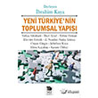 Yeni Türkiye nin Toplumsal Yapısı İmge Kitabevi