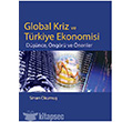 Global Kriz ve Türkiye Ekonomisi Düşünce Öngürü ve Öneriler Siyasal Kitabevi