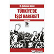 Türkiye`de İşçi Hareketi İmge Kitabevi