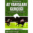 Türkiyede At Yarışları Gerçeği ve Profesyonel Bahis Metotları Ares Yayınları