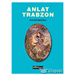Anlat Trabzon Arkeoloji ve Sanat Yaynlar