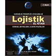 Lojistik El Kitabı Küresel Aktörlerin Lojistik Pratikleri Nobel Yayınları