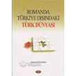 Romanda Trkiye Dndaki Trk Dnyas Aka Kitabevi