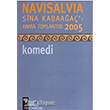 Navisalvia Sina Kabaaa` Anma Toplants 2005Komedi Arkeoloji Sanat Yaynlar