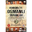 Osmanlıyı Osmanlı Yapanlar Az Kitap
