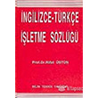 İngilizce Türkçe İşletme Sözlüğü Bilim Teknik Yayınevi