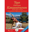Yoga Dharana Konsantrasyon Beyaz Yayınları