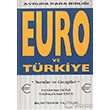Euro ve Trkiye Avrupa Para Birlii Bilim Teknik Yaynevi