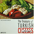 The Treasury of Turkish Cheeses Trkiye nin Peynir Hazineleri Boyut Yayn Grubu