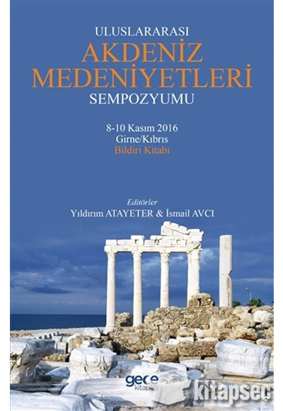 Uluslararası Akdeniz Medeniyetleri Sempozyumu Gece Kitaplığı
