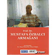 Prof. Dr. Mustafa zbalc Armaan Birleik Kitabevi