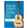 Klasik Gitara Uyarlanmış Türkü Kaynaklı Müziklerin Öğretim ve Seslendirim Sorunları Gece Kitaplığı