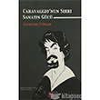 Caravaggio`nun Srr Sanatn Gc Dedalus Yaynlar